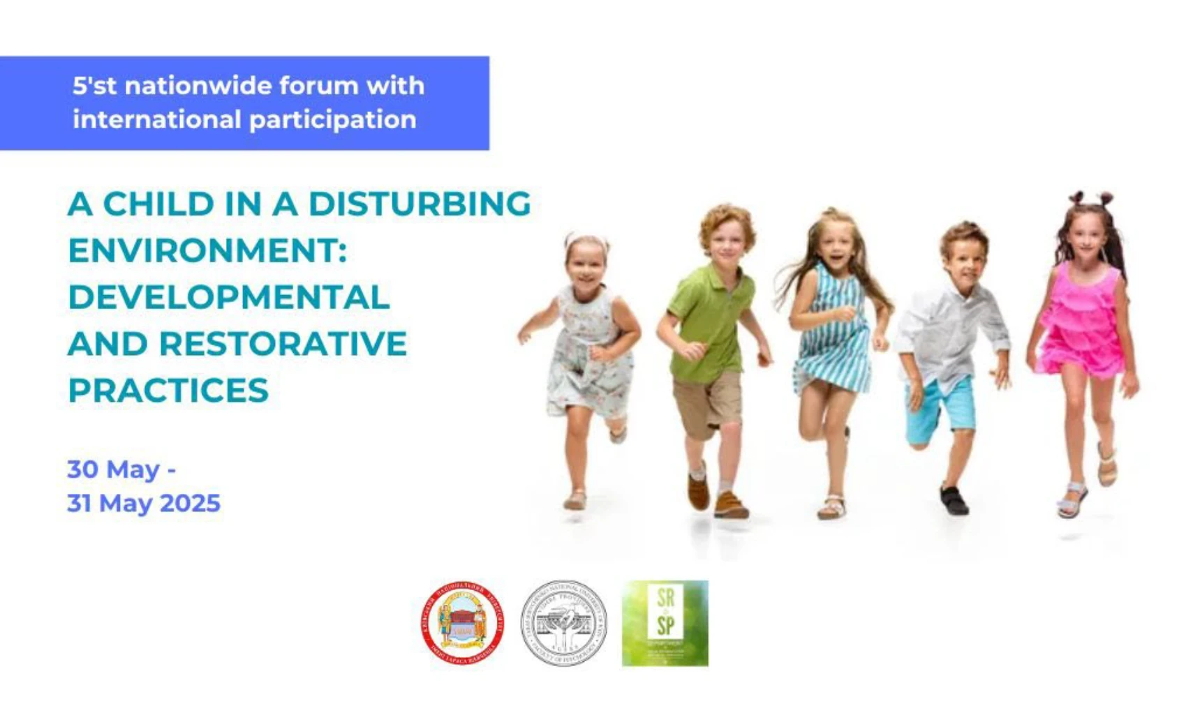 V międzynarodowe forum naukowe “A Child In An Anxious Environment: Developmental And Recovery Practices”