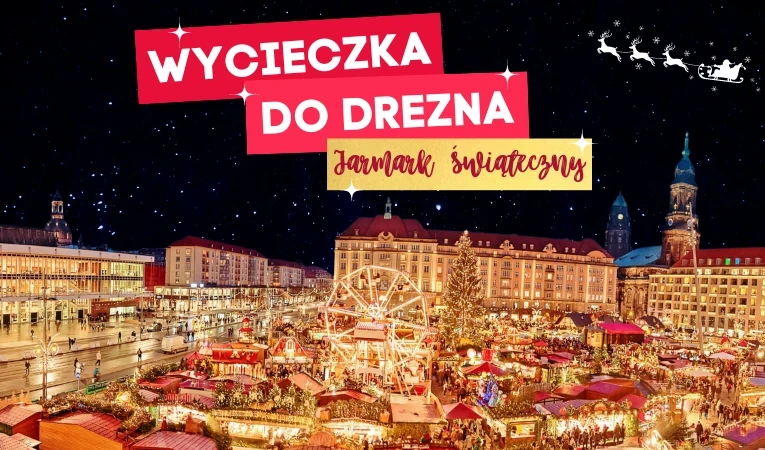 Świąteczna wycieczka do Drezna
