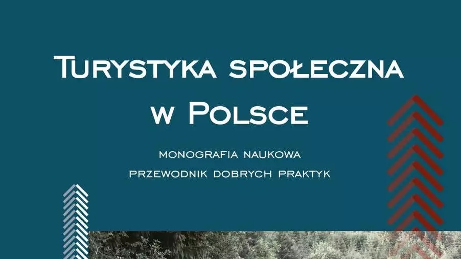 Prof. GSW Milenium dr hab. Armin Mikos von Rohrscheidt autorem artykułów w publikacji „Turystyka społeczna w Polsce. Monografia naukowa. Przewodnik dobrych praktyk”